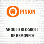Should Blogroll “Links” be removed in favor of WordPress Menus? Should Blogroll “Links” be removed in favor of WordPress Menus?