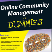 Online Community Management for Dummies Online Community Management for Dummies