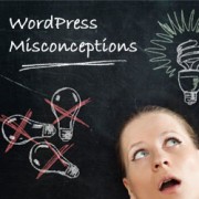 WordPress Misconceptions