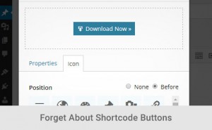 Forget About Shortcode Buttons Forget About Shortcode Buttons