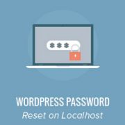 How to Reset WordPress Admin Password on Localhost