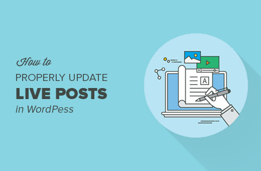 How to update live posts in WordPress How to update live posts in WordPress
