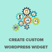 How to Create a Custom WordPress Widget How to Create a Custom WordPress Widget