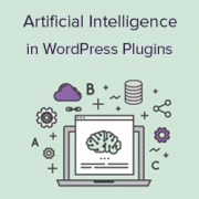 10 WordPress Plugins Using Artificial Intelligence and Machine Learning