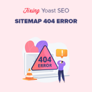 How to Fix Yoast’s WordPress SEO Sitemap 404 Error