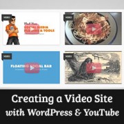 Creating a video site with WordPress and YouTube