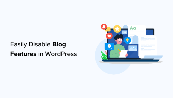 How to easily disable blog features in WordPress