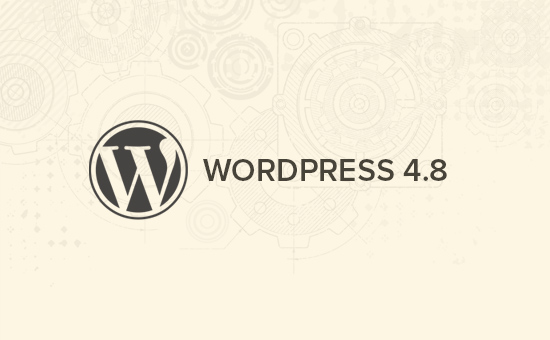 Điều gì đến trong WordPress 4.8
