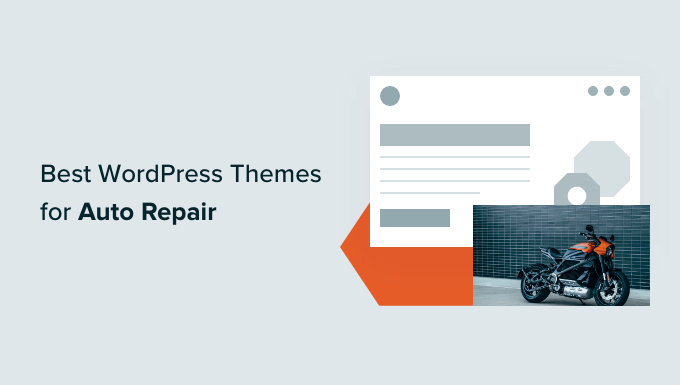 Best WordPress Themes for Auto Repair