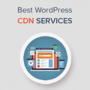 Best WorDPress CDN Services in 2017 (Compared)