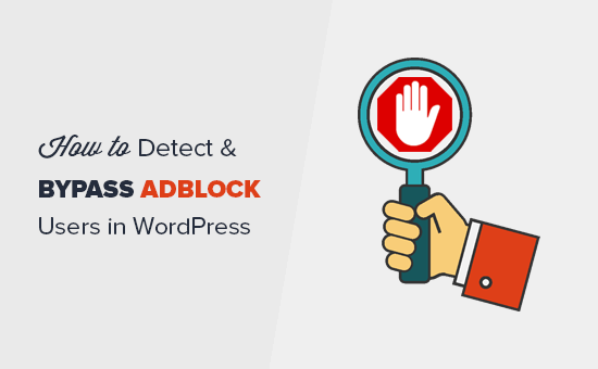 Detect and bypass AdBlock users in WordPress