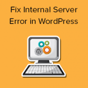 How to Fix the 500 Internal Server Error in WordPress (with