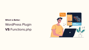 WordPress Plugin Vs Functions.php File (Which Is Better?)