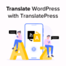 How to easily translate your WordPress with TranslatePress