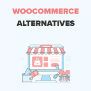 4 Best WooCommerce Alternatives – Better Solution for Specific Needs 3 Best WooCommerce Alternatives – Better Solution for Specific Needs
