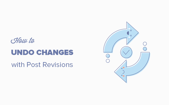 Easily undo changes in WordPress with post revisions