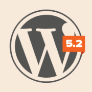 What’s Coming in WordPress 5.2 (Features and Screenshots)