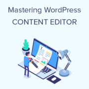 16 Tips for Mastering the WordPress Content Editor 16 Tips for Mastering the WordPress Content Editor
