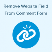 How to Remove Website URL Field from WordPress Comment Form How to Remove Website URL Field from WordPress Comment Form