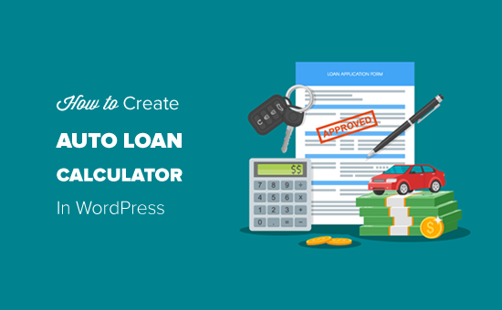 Creating Auto Loan Car Payment Calculator in WordPress