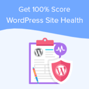 12 Tips to Get a 100% in WordPress Site Health Check Score (Easy) 12 Tips to Get a 100% Score in WordPress Site Health Check (Guaranteed)