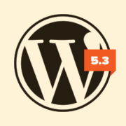What’s Coming in WordPress 5.3 (Features and Screenshots)