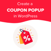 How to Create a Coupon Popup in WordPress (Step by Step)