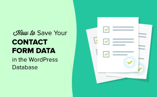 Saving your contact form data in your WordPress database