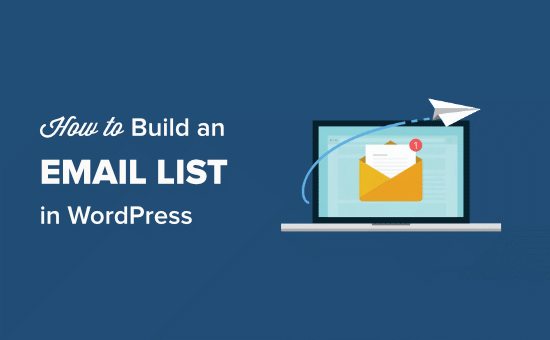 How to build an email list in WordPress