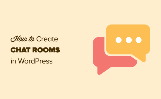 how-to-create-chat-rooms-in-wordpress-for-your-users