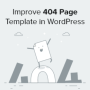 How to Improve Your 404 Page Template in WordPress (2 Ways)