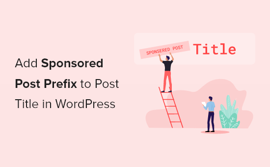 How to Add Sponsored Post Prefix to Post Title in WordPress