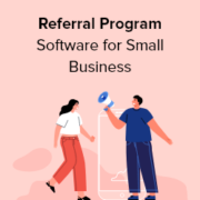 7 Best Referral Program Software for Small Business Compared (2021)