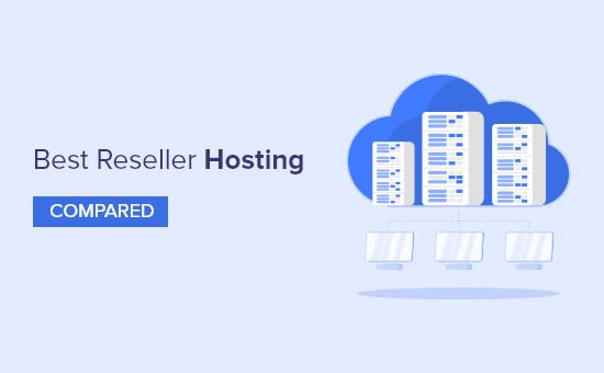 Best reseller hosting (compared)