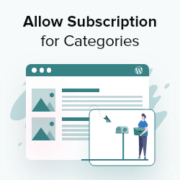 How to Allow Users to Subscribe to Categories in WordPress