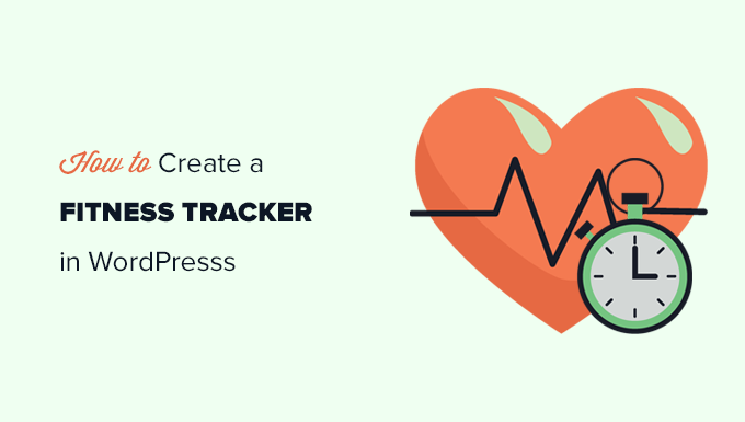Creating a fitness tracker in WordPress