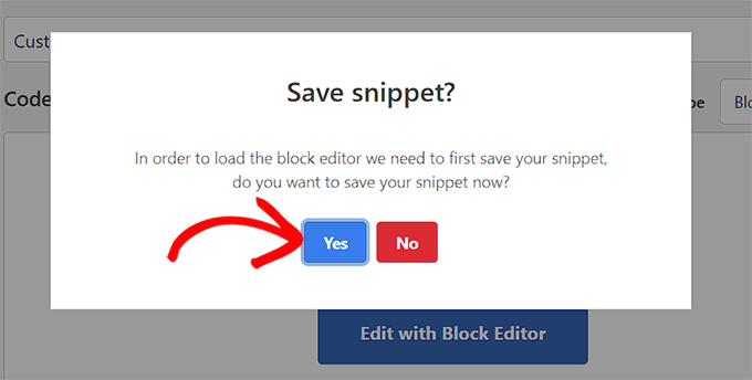 Choose the Yes option in the Save Snippet prompt