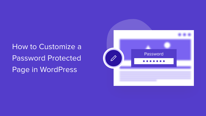 how to customize password-protected pages in WordPress