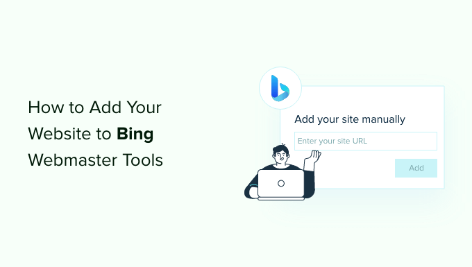 如何将您的网站添加到 Bing 网站管理员工具