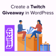 How to do a Twitch giveaway in WordPress