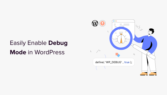 Site hatasını düzeltmek için WordPress hata ayıklama modunu kolayca etkinleştirme