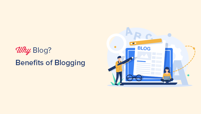 Apa manfaat blogging dan mengapa Anda harus ngeblog