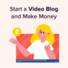 How to start a video blog (vlog) and make money