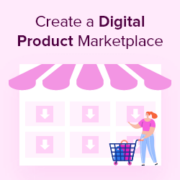 How to Create a Digital Product Marketplace in WordPress