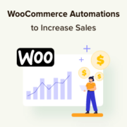 15 WooCommerce Automations to Increase Sales